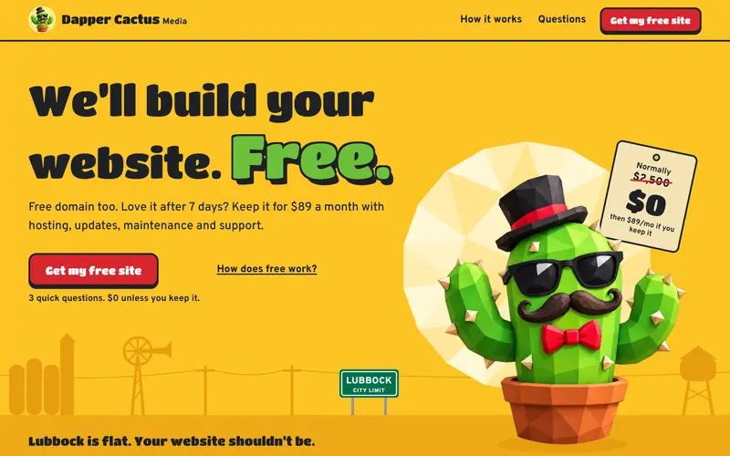 The homepage of dappercactus.com: the cactus mascot beside the headline We’ll build your website. Free.